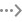→